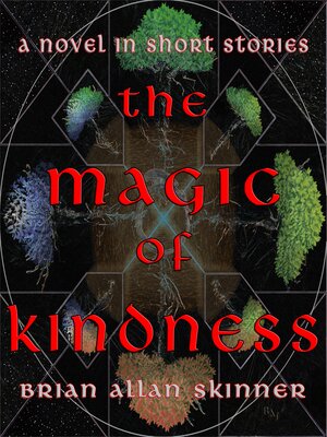cover image of The Magic of Kindness